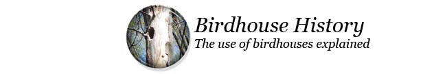 Birdhouse History Birdhouse history the first birdhouses ancient past birdhouse old beginning initial squash bird shelter 